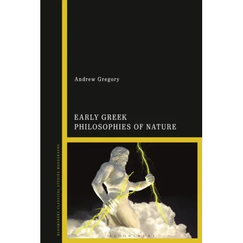 Early Greek Philosophies of Nature