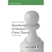 Questions of Modern Chess Theory