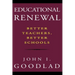 Educational Renewal: Better Teachers, Better Schools