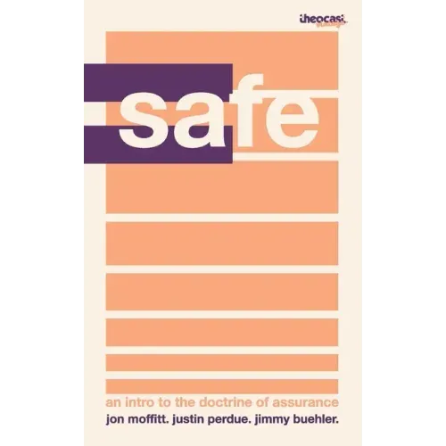 Safe In Christ: A Primer On Assurance