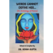Words Can Not Define Her....: An anthology of poems