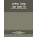 Ante-Nicene Christian Library (Volume XVII) The Clementine homilies the Apostolical Constitutions