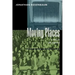 Moving Places: A Life at the Movies