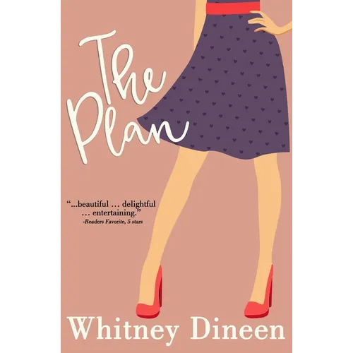 The Plan: A Sweet and Sexy Rock Star Romantic Comedy