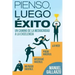 Pienso, Luego, Exito: de la Mediocridad a la Excelencia