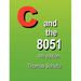 C and the 8051 (4th Edition)