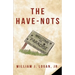 The Have-Nots