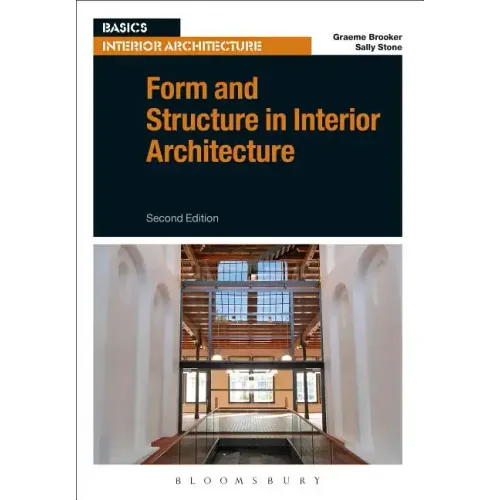 Form and Structure in Interior Architecture