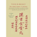 Food & Money in Ancient China: The Earliest Economic History of China to A.D. 25 [Han Shu 24]