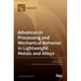 Advances in Processing and Mechanical Behavior in Lightweight Metals and Alloys