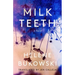 Milk Teeth