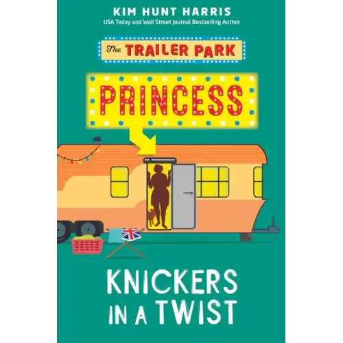 The Trailer Park Princess with her Knickers in a Twist