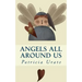 Angels All Around Us