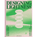 Designing Lightness: Structures for Saving Energy