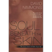 The Soul Beneath the Skin: The Unseen Hearts and Habits of Gay Men