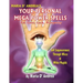 Your Personal Mega Power Spells - For Love, Luck, Prosperity