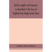 British weights and measures as described in the laws of England from Anglo-Saxon times