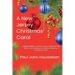 A New Jersey Christmas Carol. A Special Edition of A New Jersey Christmas Tale. With a Commentary on Charles Dickens's A Christmas Carol