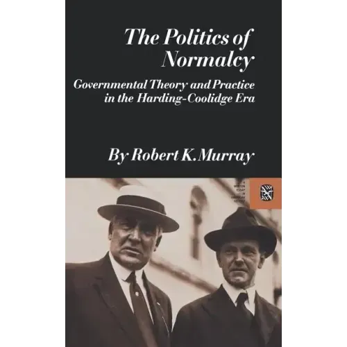 The Politics of Normalcy