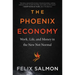 The Phoenix Economy: Work, Life, and Money in the New Not Normal