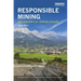 Responsible Mining: Key Principles for Industry Integrity