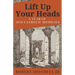 Lift Up Your Heads: A Year of Old Catholic Homilies