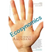 Ecosynomics: The Science of Abundance