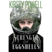 The Strength of Eggshells