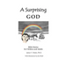 A Surprising God: Bible Stories for Children and Adults