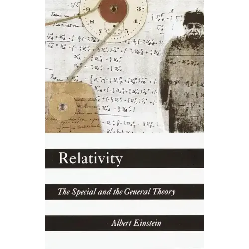 Relativity: The Special and the General Theory