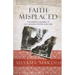 Faith Misplaced: The Broken Promise of U.S.-Arab Relations: 1820-2001