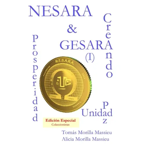 NESARA & GESARA... Creando Prosperidad, Paz, Unidad