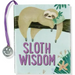 Sloth Wisdom