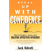 Speak Up with Confidence: How to Prepare, Learn, and Deliver Effective Speeches