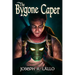 The Bygone Caper