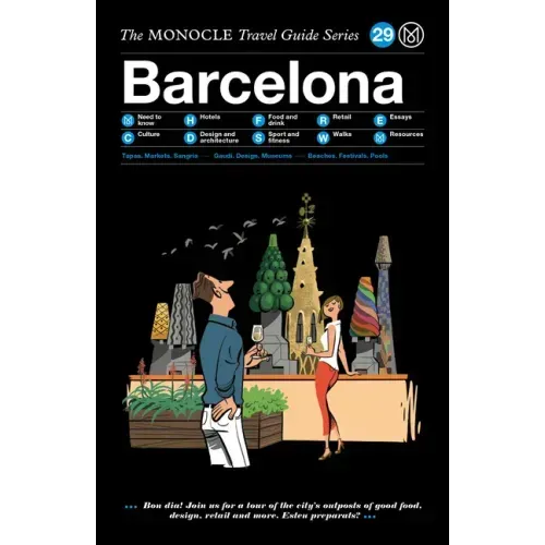 The Monocle Travel Guide to Barcelona: The Monocle Travel Guide Series