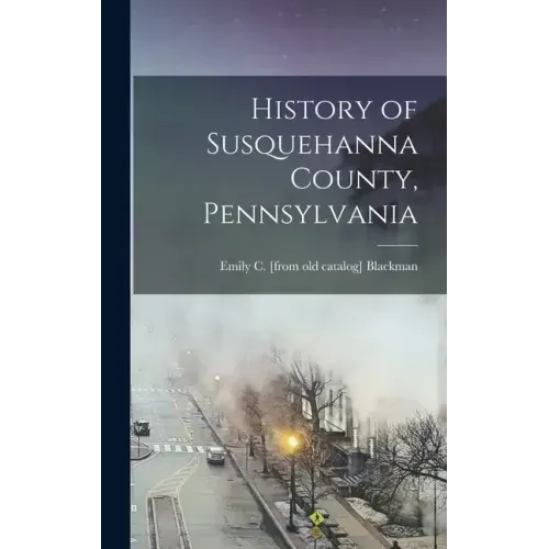 History of Susquehanna County, Pennsylvania