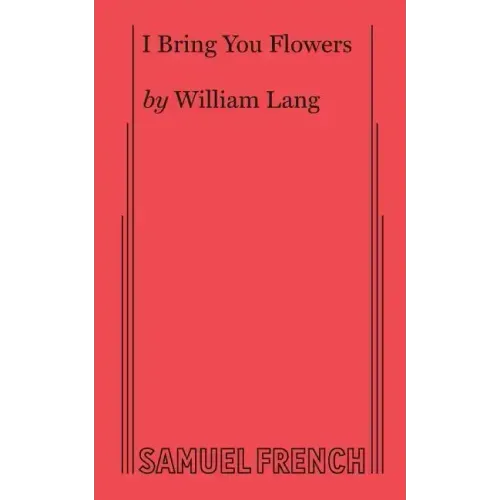 I Bring You Flowers