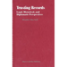 Trusting Records: Legal, Historical and Diplomatic Perspectives