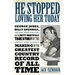 He Stopped Loving Her Today: George Jones, Billy Sherrill, and the Pretty-Much Totally True Story of the Making of the Greatest Country Record of A