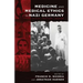 Medicine and Medical Ethics in Nazi Germany: Origins, Practices, Legacies