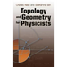 Topology and Geometry for Physicists