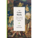 The Celtic Myths That Shape the Way We Think