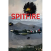Spitfire: An American WWII Fighter Pilot in the RAF