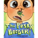 The Pesky Booger