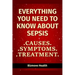 Everything you need to know about Sepsis: Causes, Symptoms, Treatment
