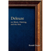 Deleuze on Music, Painting and the Arts