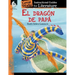 El Dragon de Papa: An Instructional Guide for Literature