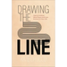 Drawing the Line: How to Achieve More Peace and Less Burnout in Your Life