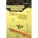 Managing Humans: Biting and Humorous Tales of a Software Engineering Manager
